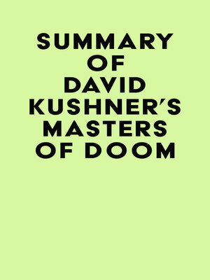 cover image of Summary of David Kushner's Masters of Doom